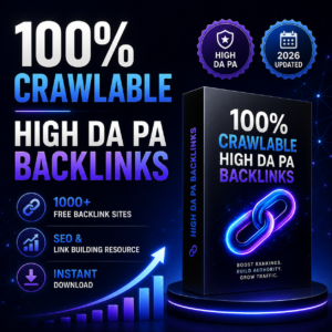 100% Crawlable High DA PA Backlink Sites List for Quality SEO Link Building